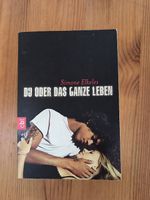 Simone Elkeles - Du oder das ganze Leben