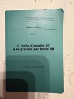 Il fucile d'assalto 57 e le granate per fucile 58