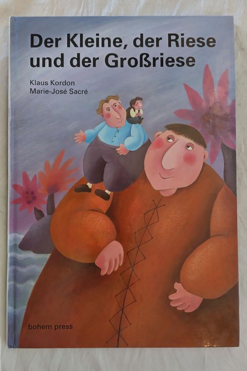 Der Kleine, der Riese und der Grossriese / Marie-José Sacré | Kaufen ...