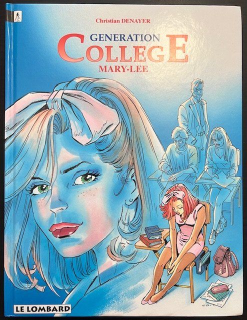Fumetti: Série complète BD "Generation College" de Christian Denayer – Usato da La Chaux-de-Fonds venduto da Cincera 3
