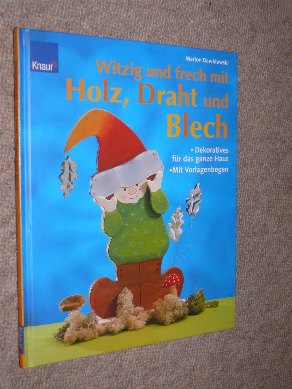 Libri: Holz, Draht und Blech - M. Dawidowski / Knaur 2003 – Usato da Muttenz venduto da Negnuja