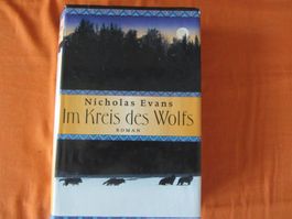 Im Kreis des Wolfes von Nicholas Evans