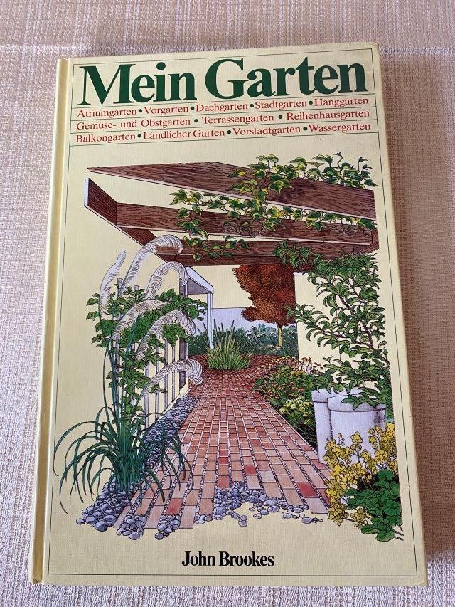 Libri: Mein Garten von John Brookes Stuttgart 1983 – Usato da Diessenhofen venduto da Albin00