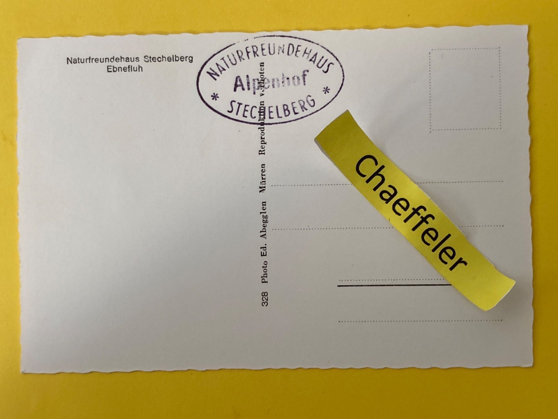 Cartoline postali: Naturfreundehaus Stechelberg. Ebnefluh – Usato da Zürich venduto da Chaeffeler 1
