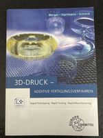Fachbuch 3D-Druck Additive Fertigungsverfahren Europa