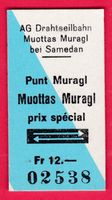 KARTON DRAHTSEIL BILLETT, PUNT MURAGL-MUOTTAS MURAGL,HALBTAX