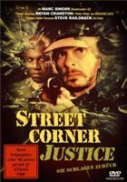 Street Corner Justice - Sie schlagen zurück (1996) UNCUT/DVD