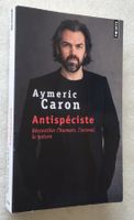Aymeric Caron  Antispéciste Réconcilier Humain Animal Nature