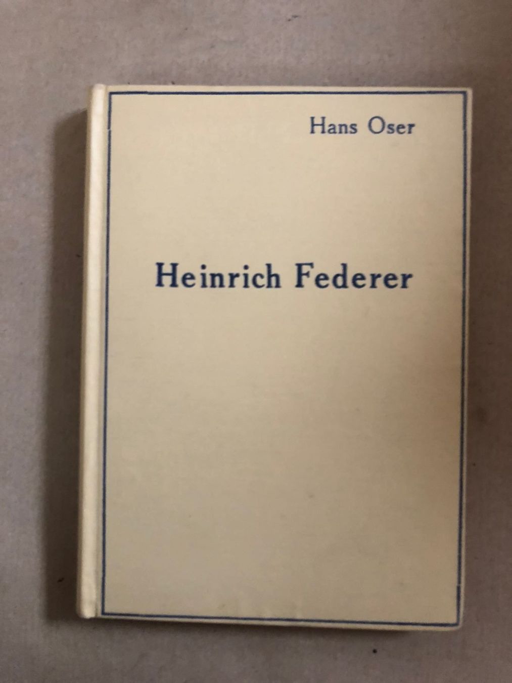 Libri: Hans Oser: Heinrich Federer – Usato da Zürich venduto da allp