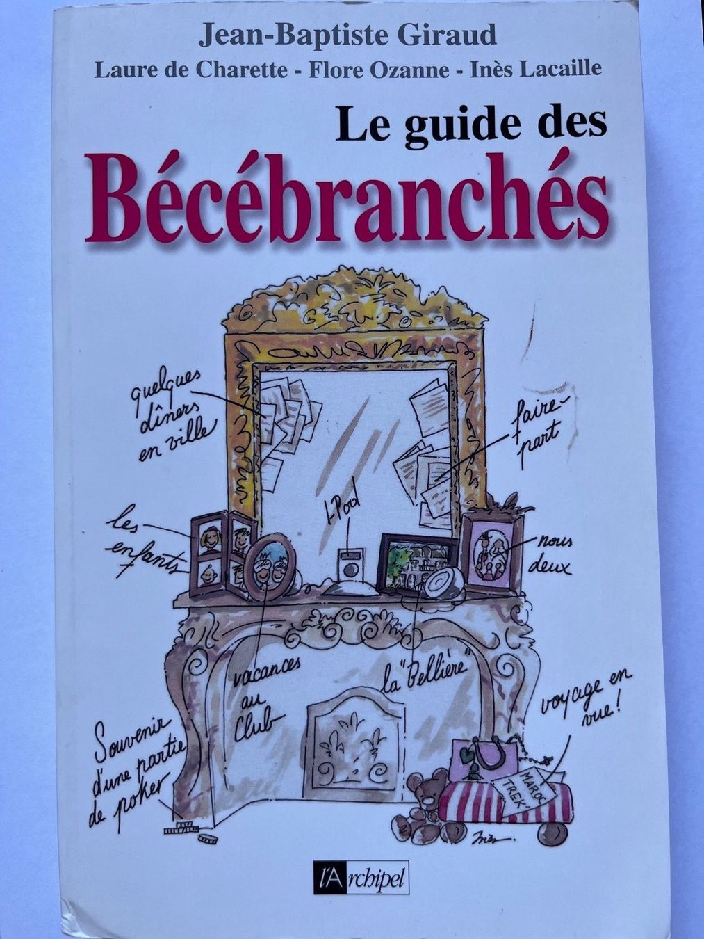 Libri: Livre : Le guide des Bécébranchés – Usato da Pully venduto da Artemisya