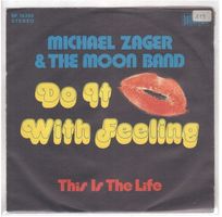 Michael Zager  --  Do it with feeling  Single7
