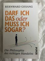 Darf ich das oder muss ich sogar?