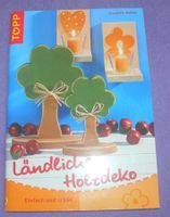 * Ländliche Holzdeko selber machen / Topp 2005