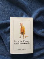 Stadt der Hunde von Leon de Winter 