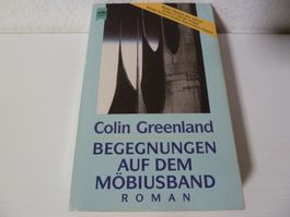 Colin Greenland: Begegnungen auf dem Möbiusband (Sternendieb