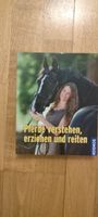 Pferde verstehen, erziehen und reiten - Top Zustand!