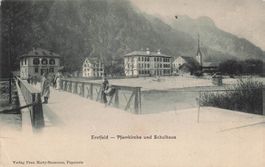 Erstfeld (UR) Pfarrkirche Schulhaus und Brücke