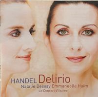Händel - Delirio (Natalie Dessay)