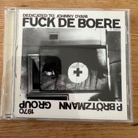 P. Brötzmann Group - Fuck De Boere / 1.Canada-Press. 2001