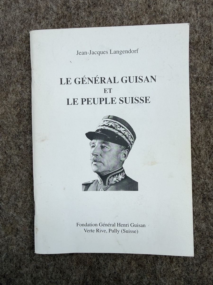 Libri: Le Général Guisan et le Peuple Suisse – Usato da Fribourg venduto da Ardoffel