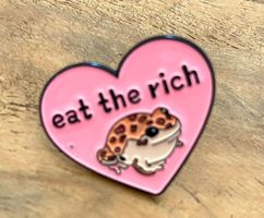 Pin Kröte  " Eat the rich "