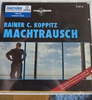 Hörbuch: Machtrausch - Rainer C. Koppitz