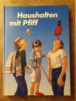 Haushalten mit Pfiff - Beatrice Cikanic-Gächter