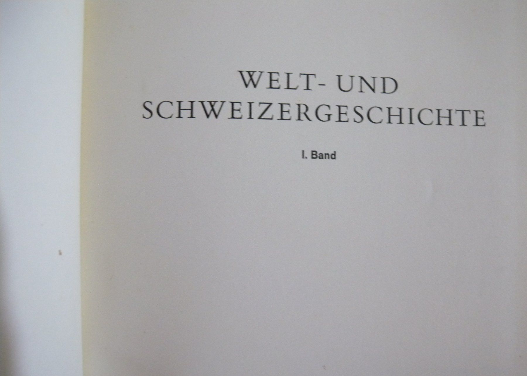 Libri: Welt- und Schweizergeschichte I. Band Buch – Usato da Hauenstein venduto da davia72 1
