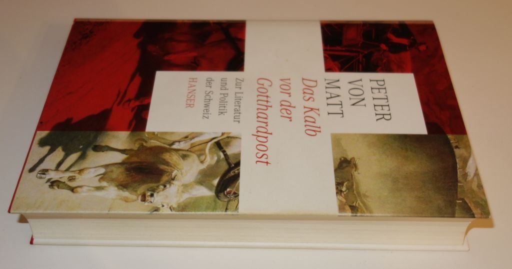 Libri: Das Kalb vor der Gotthardpost  (Peter von Matt) – Usato da Dietlikon venduto da Web-Trader 3