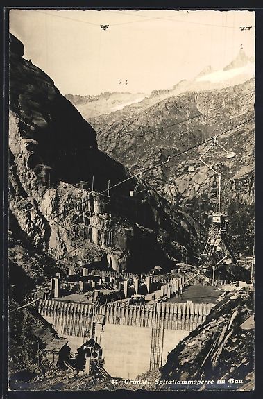 Cartoline postali: AK Grimsel, Spitallammsperre im Bau – Usato da Berlin venduto da bartko-reher