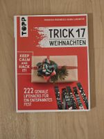 Trick 17 Weihnachten - 222 geniale Lifehacks fürs Fest!