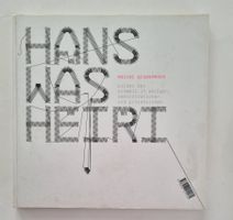 Hans Was Heiri: Bildband Schweizer Demos/Prozesse