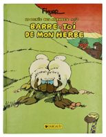 LE GÉNIE DES ALPAGES "Barre-Toi de mon Herbe" Tome 3