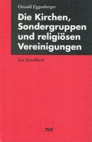 Konvolut -  Kirchen, Sondergruppen, religiöse Vereinigungen