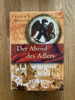 Franks Becker Der Abend des Adlers Roman Hardcover