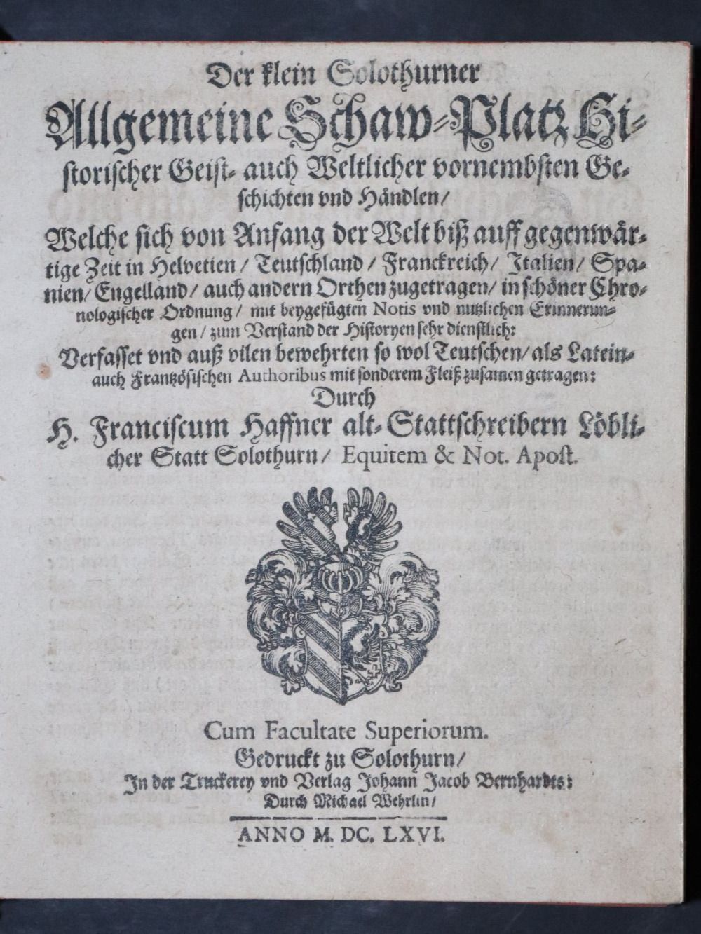 Libri: SOLOTHUNER ALLGEMEINE SCHAW-PLATZ,1666 – Usato da Guensberg venduto da Herzaktion 2