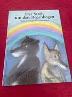 Der Streit um den Regenbogen - S. Rupprecht - J. Wilkon