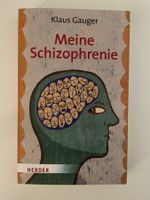 Klaus Gauger: Meine Schizophrenie