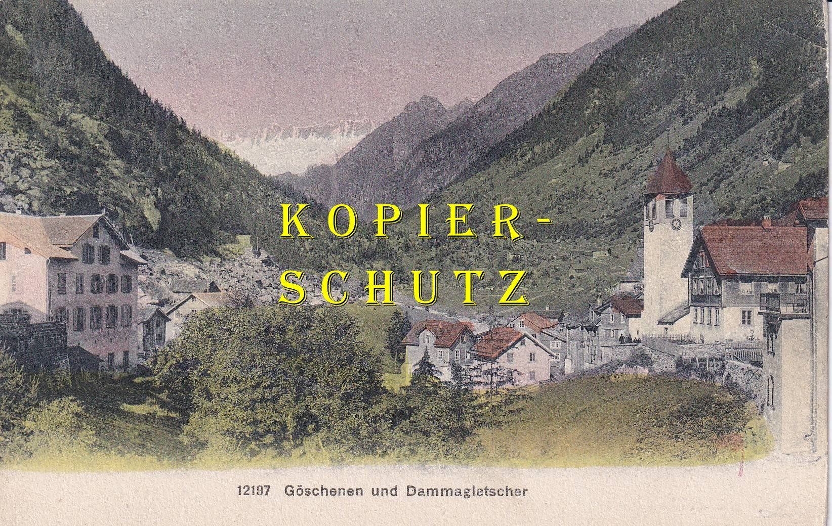 Ansichtskarten: Göschenen und Dammagletscher /bl – Gebraucht aus Hombrechtikon von Rudolf07