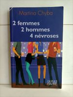 2 femmes 2 hommes 4 névroses / Martina Chyba / Favre Lausann