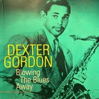 Dexter Gordon, Harry "Sweets" Edison, Art Blakey, Leo Parker