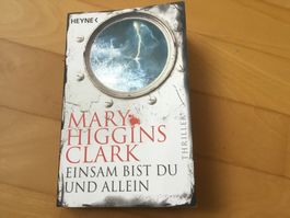 Mary Higgins Clark: Einsam bist Du und allein, Thriller