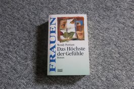 Perriam Wendy - Das Höchste der Gefühle / Roman
