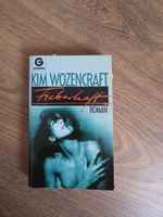 Roman "Fieberhaft" von Kim Wozencraft