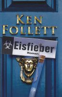 Follett Ken - Eisfieber (geb) / Thriller
