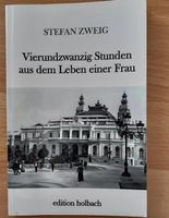 Stefan Zweig Vierundzwanzig Stunden aus dem Leben einer Frau