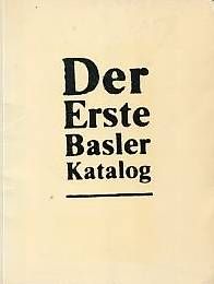 Livres: Der erste Basler Katalog – D'occasion à Reinach BL par pinusmugo