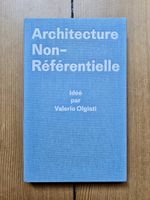 Valerio Olgiati - Architecture Non-Référentielle