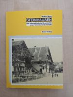 Steinhausen - Die ungewöhnliche Geschichte einer CH Gemeinde