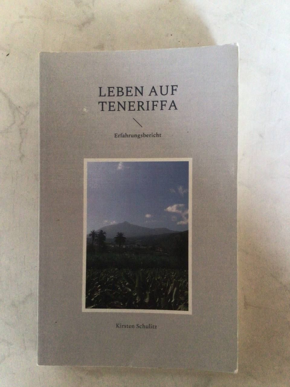 Libri: Leben auf Teneriffa Erfahrungsbericht  – Usato da Uttigen venduto da Sven_Angie